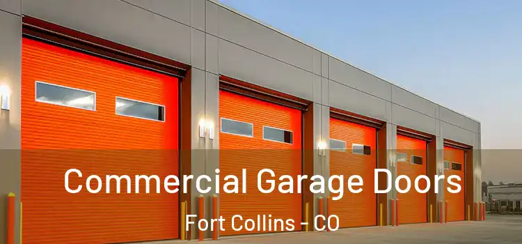  Commercial Garage Doors Fort Collins - CO