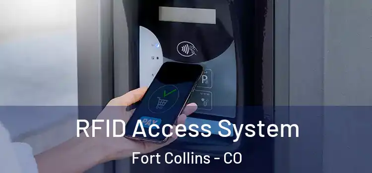  RFID Access System Fort Collins - CO